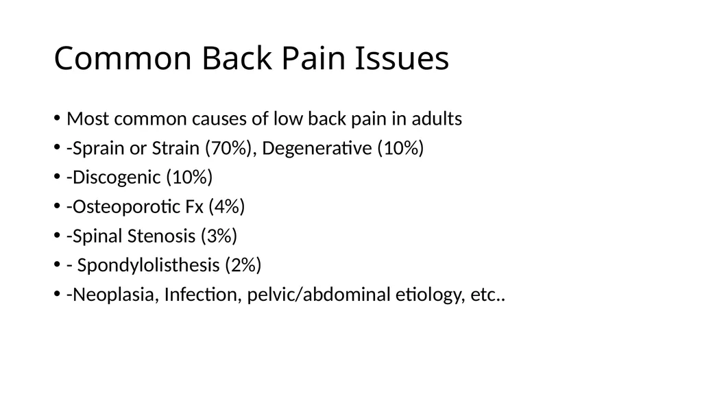 Common Back Pain Issues Presented by Brian Walker, - slide 5 of 47