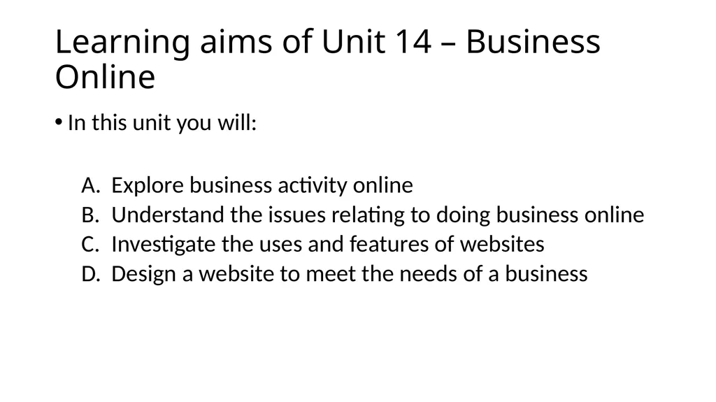 Unit 14 – Business Online Week 1 Ellen Smuts - slide 4 of 20