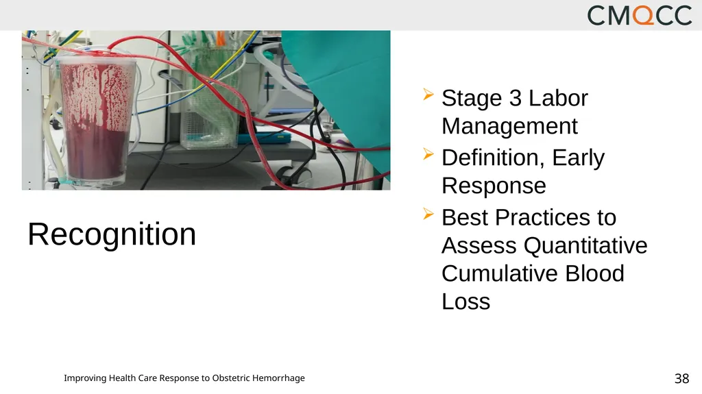 Improving Health Care Response to Obstetric - slide 38 of 70