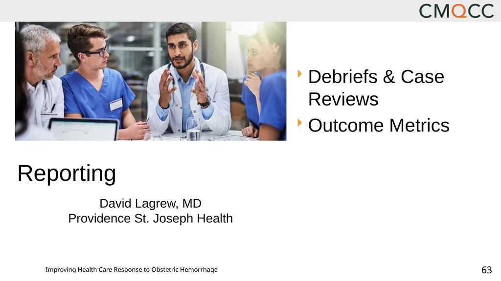 Improving Health Care Response to Obstetric - slide 63 of 70