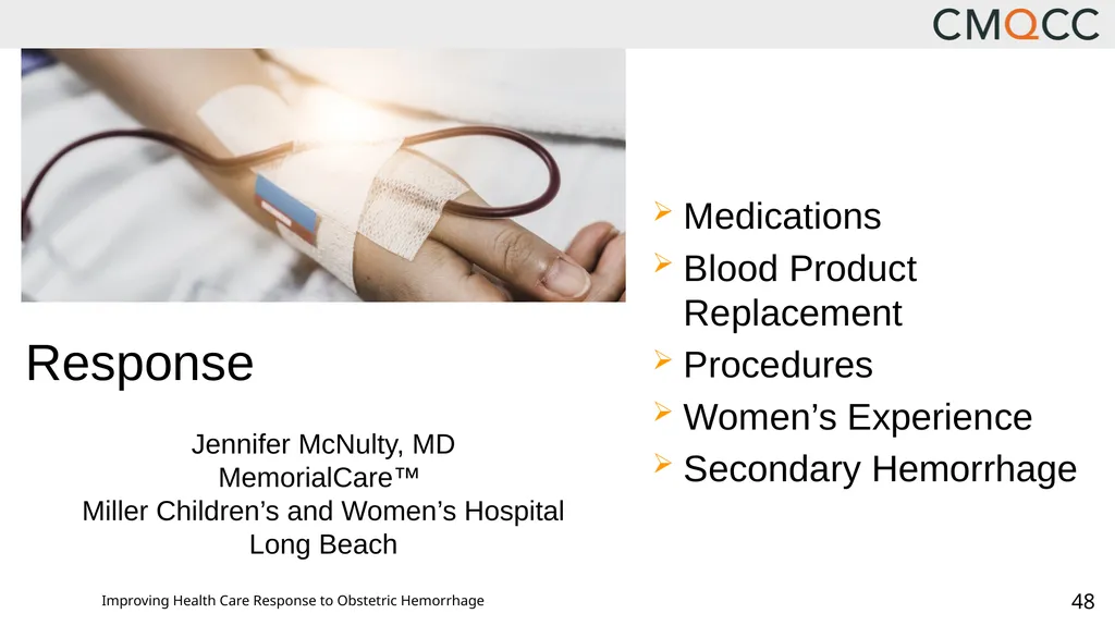 Improving Health Care Response to Obstetric - slide 48 of 70