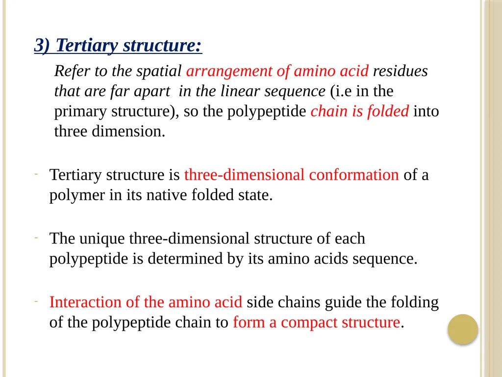 Chapter 3: Proteins Protein Biochemistry (BCH 303) - slide 48 of 107
