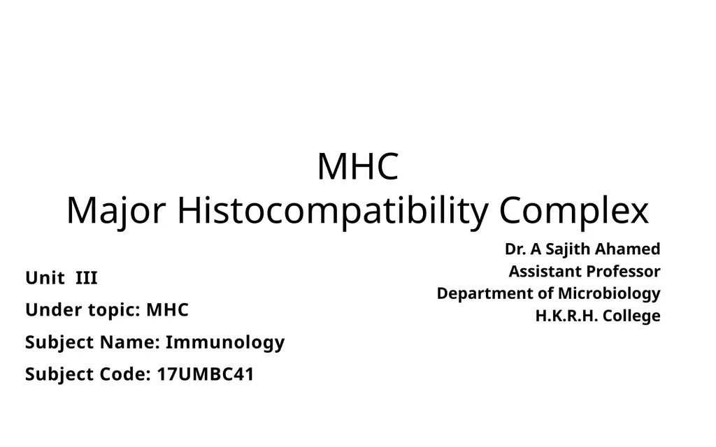 MHC Major Histocompatibility Complex Unit III - slide 1 of 19