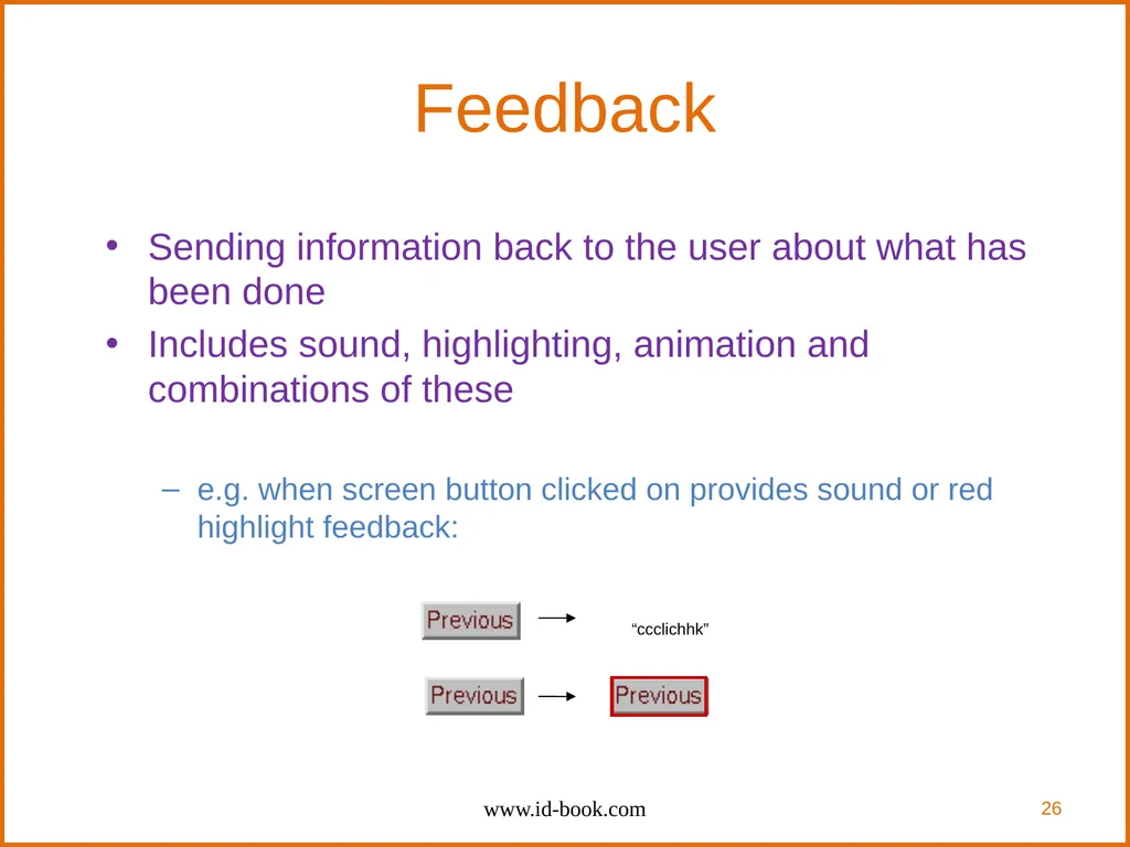 Human-Computer Interaction: Interaction Design and - slide 26 of 40