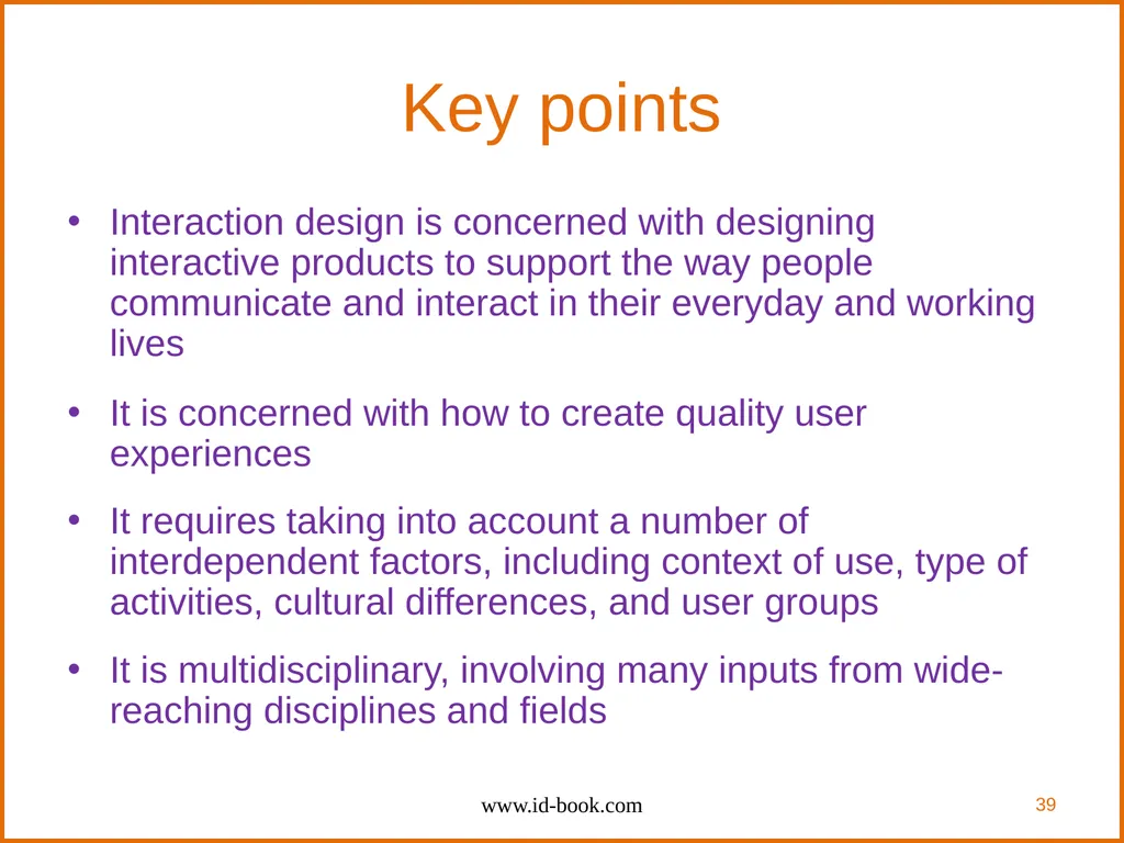 Human-Computer Interaction: Interaction Design and - slide 39 of 40