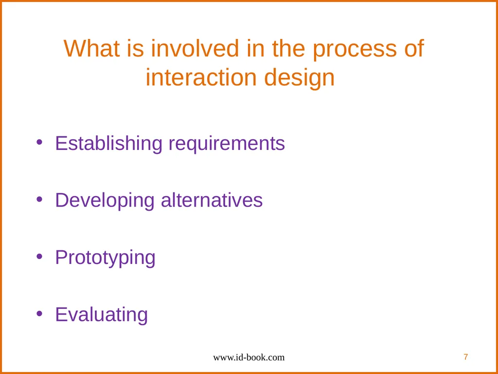 Human-Computer Interaction: Interaction Design and - slide 7 of 40