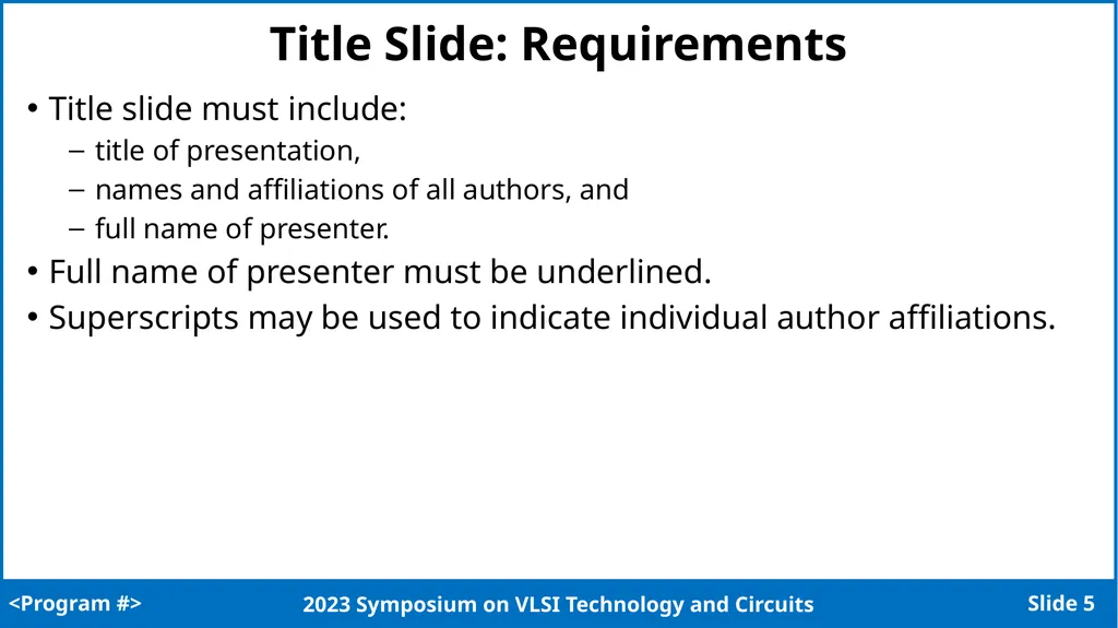 Title of Presentation Presenter Name1, Coauthor - slide 5 of 23