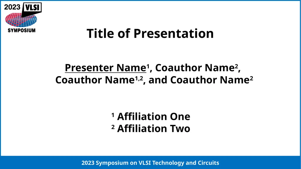 Title of Presentation Presenter Name1, Coauthor - slide 1 of 23