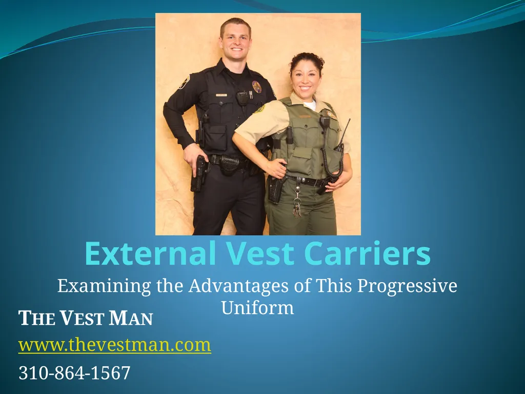 External Vest Carriers Examining the Advantages of - slide 1 of 17