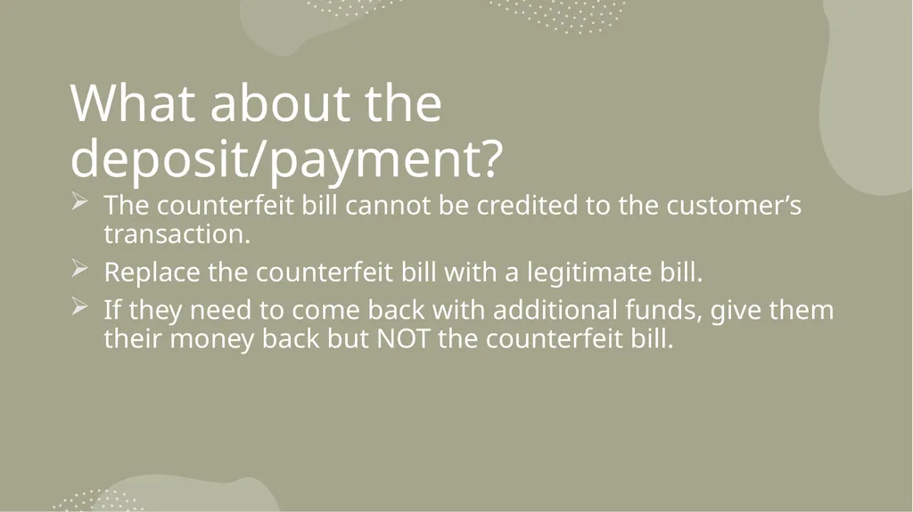 DETECTING COUNTERFEIT MONEY Presented by: Sherry - slide 12 of 13