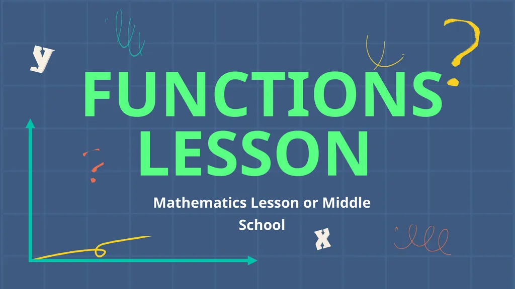 FUNCTIONS LESSON Mathematics Lesson or Middle - slide 1 of 16