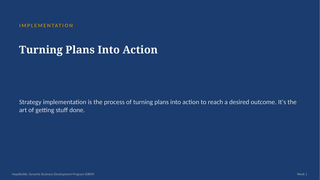 WEEK 1 — The VSI Model: Vision, Strategy, - slide 25 of 35