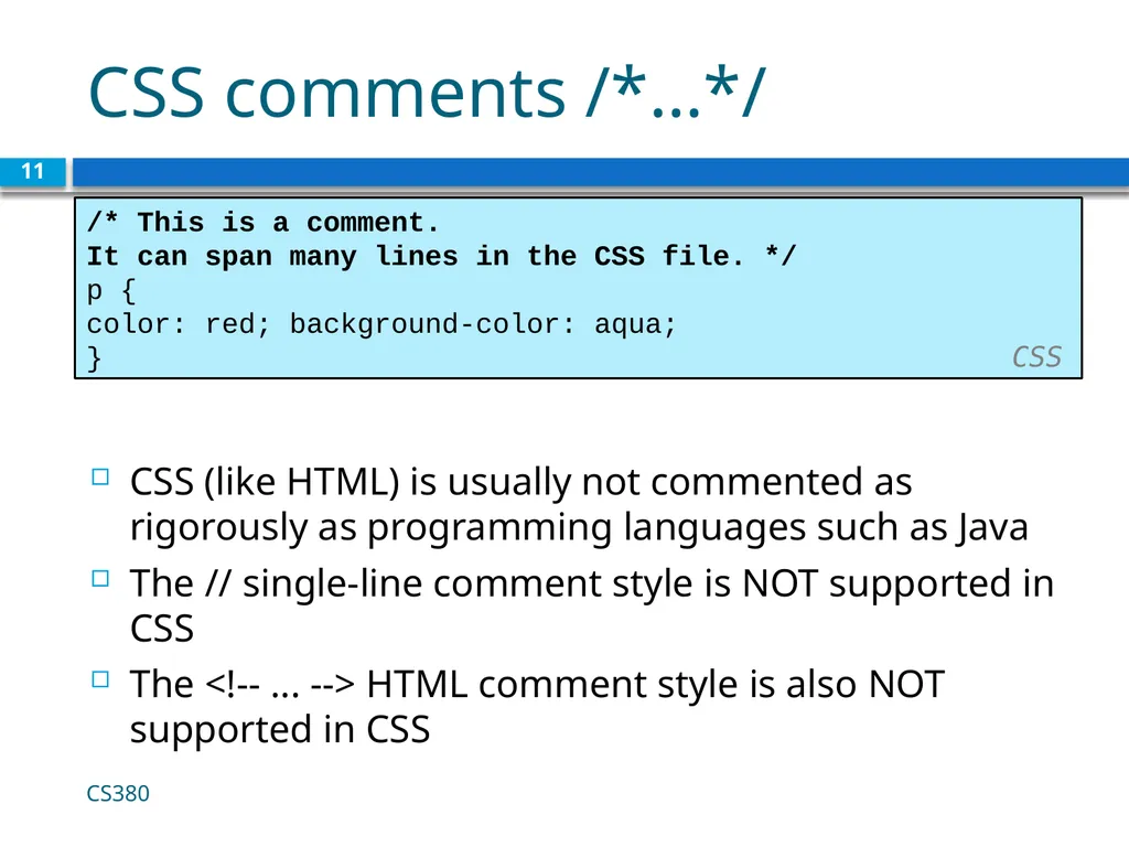 CSS for Styling CS380 1 The good, the bad and - slide 11 of 31