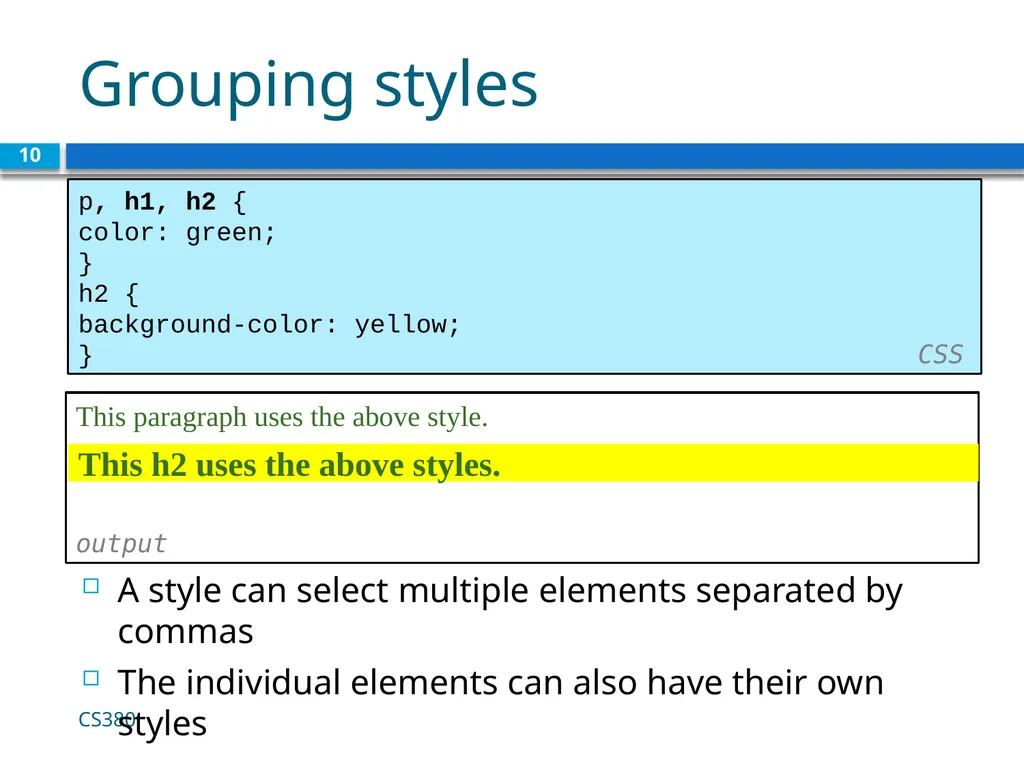 CSS for Styling CS380 1 The good, the bad and - slide 10 of 31