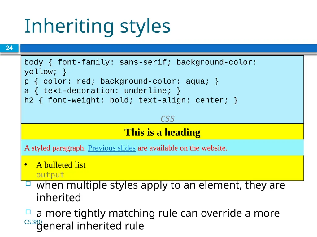 CSS for Styling CS380 1 The good, the bad and - slide 24 of 31
