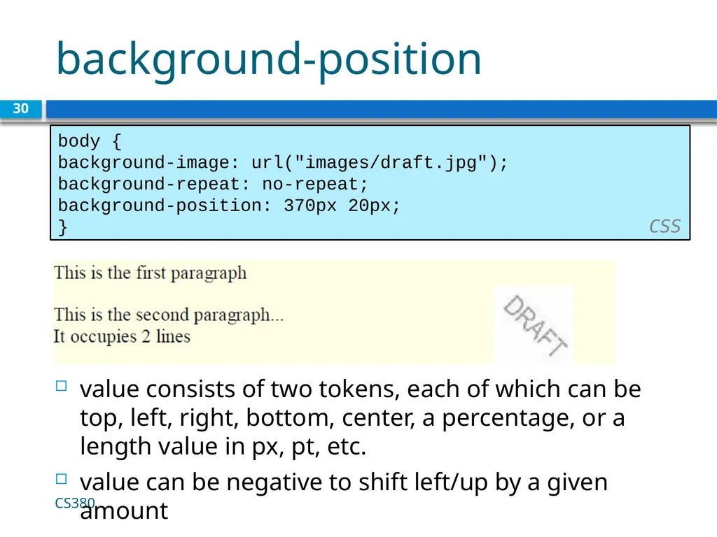 CSS for Styling CS380 1 The good, the bad and - slide 30 of 31