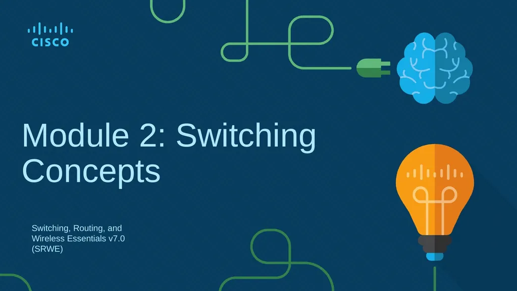 Module 2: Switching Concepts Instructor Materials - slide 4 of 20