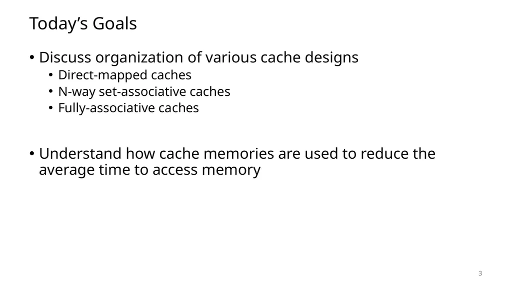 Lecture 12 Cache Memories CS213 – Intro to - slide 3 of 57