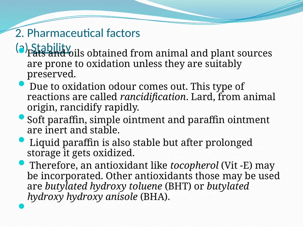 SEMISOLID DOSAGE FORMS - Ointments, Pastes, - slide 41 of 96