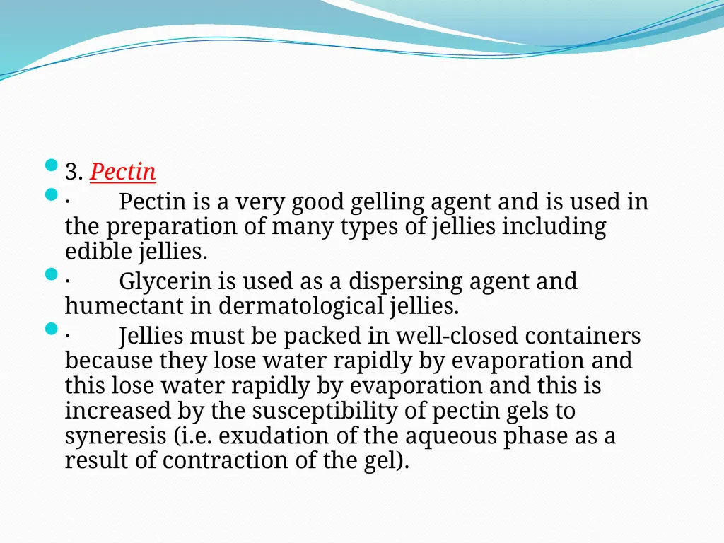 SEMISOLID DOSAGE FORMS - Ointments, Pastes, - slide 85 of 96