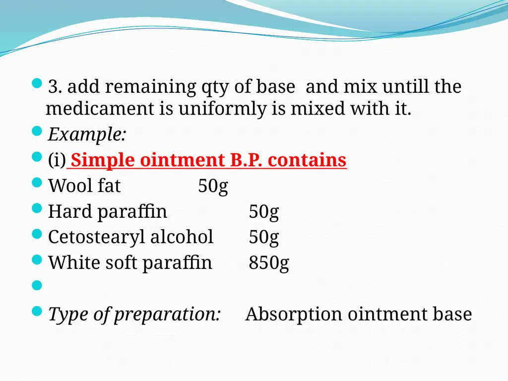SEMISOLID DOSAGE FORMS - Ointments, Pastes, - slide 48 of 96