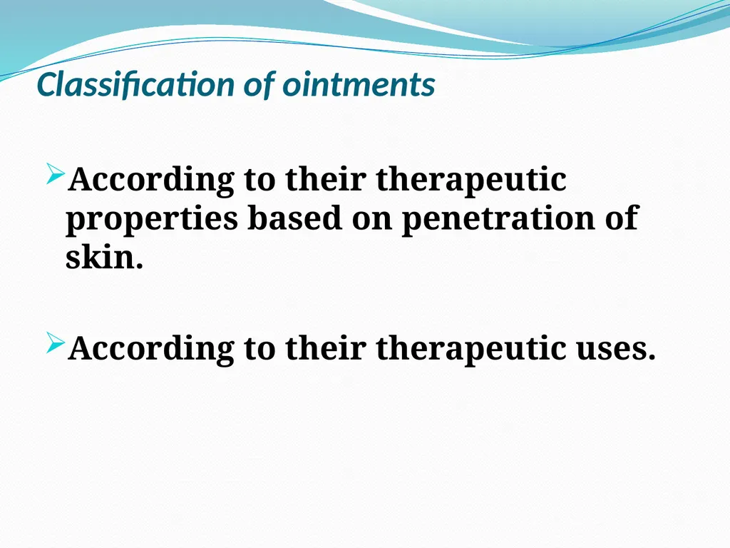 SEMISOLID DOSAGE FORMS - Ointments, Pastes, - slide 8 of 96