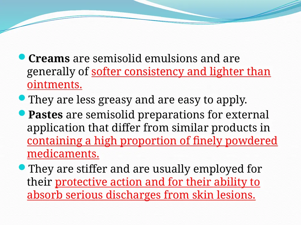 SEMISOLID DOSAGE FORMS - Ointments, Pastes, - slide 4 of 96