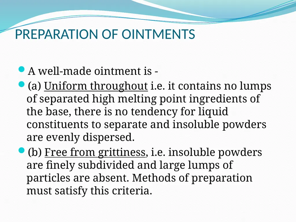 SEMISOLID DOSAGE FORMS - Ointments, Pastes, - slide 45 of 96
