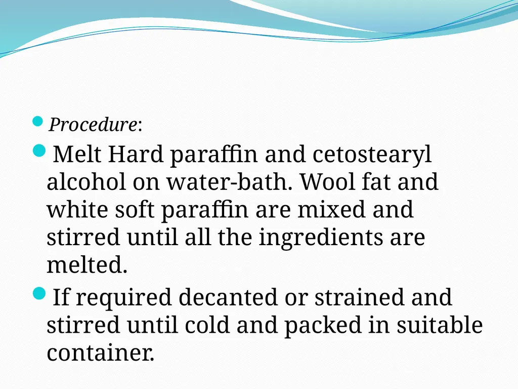 SEMISOLID DOSAGE FORMS - Ointments, Pastes, - slide 49 of 96