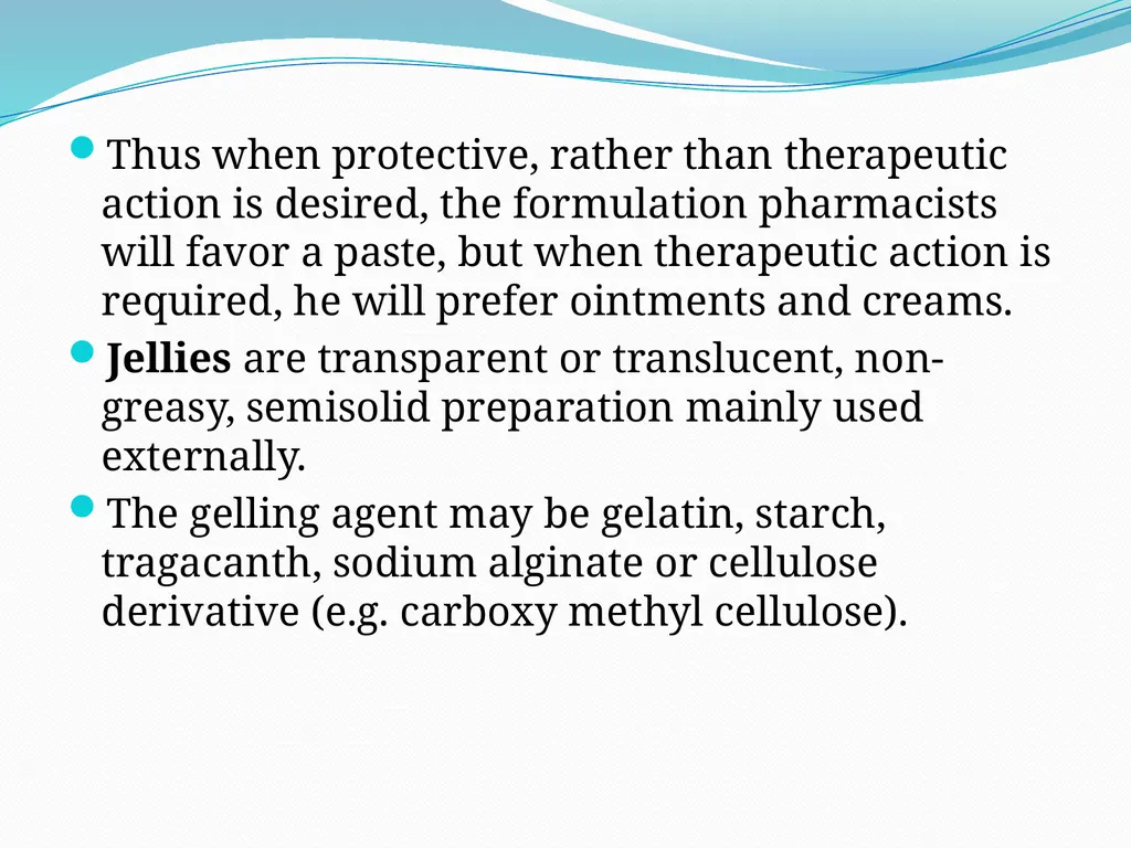 SEMISOLID DOSAGE FORMS - Ointments, Pastes, - slide 5 of 96