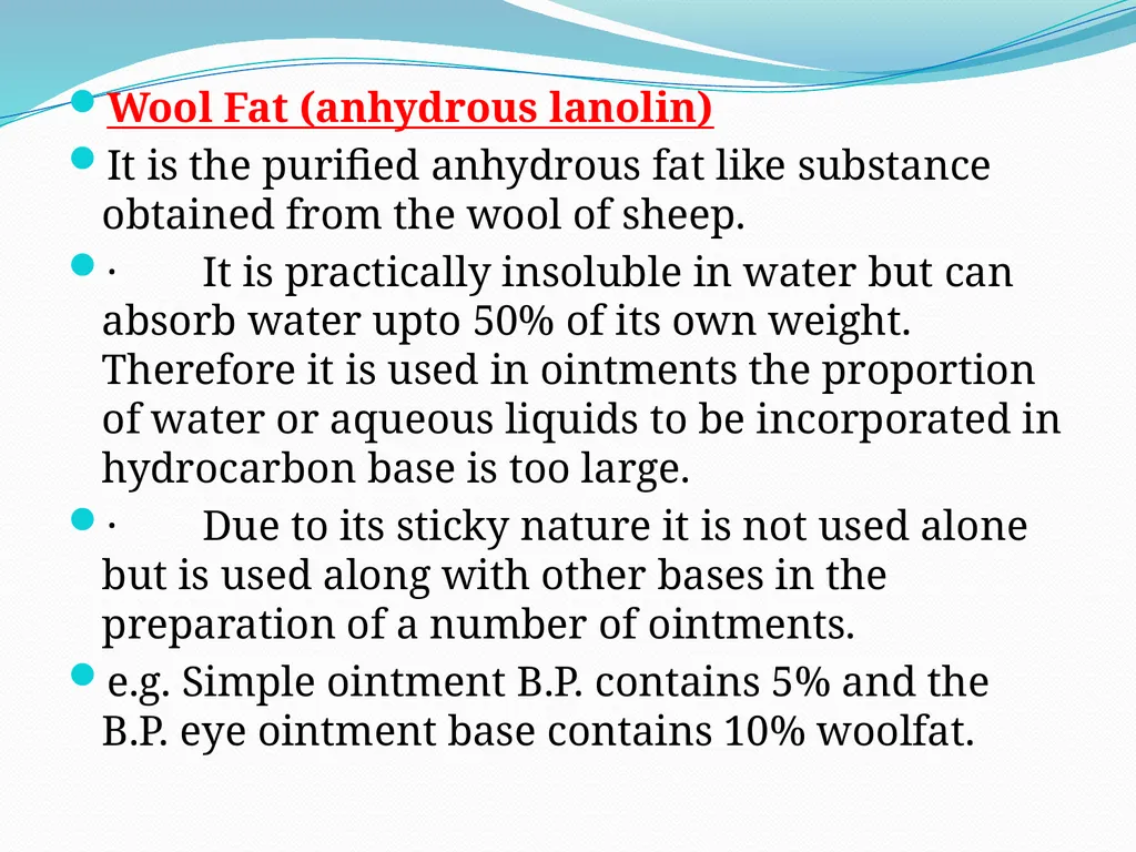 SEMISOLID DOSAGE FORMS - Ointments, Pastes, - slide 22 of 96