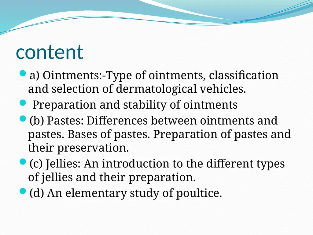 SEMISOLID DOSAGE FORMS - Ointments, Pastes, - slide 2 of 96
