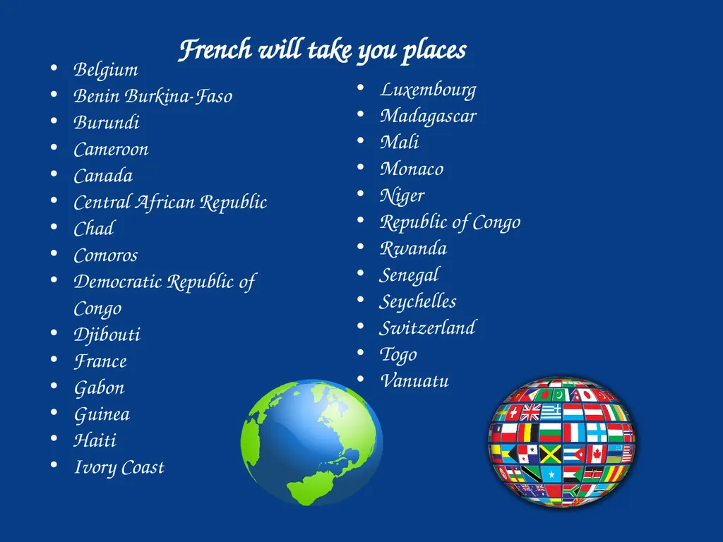 Why Learn French? French is a global language - slide 5 of 55