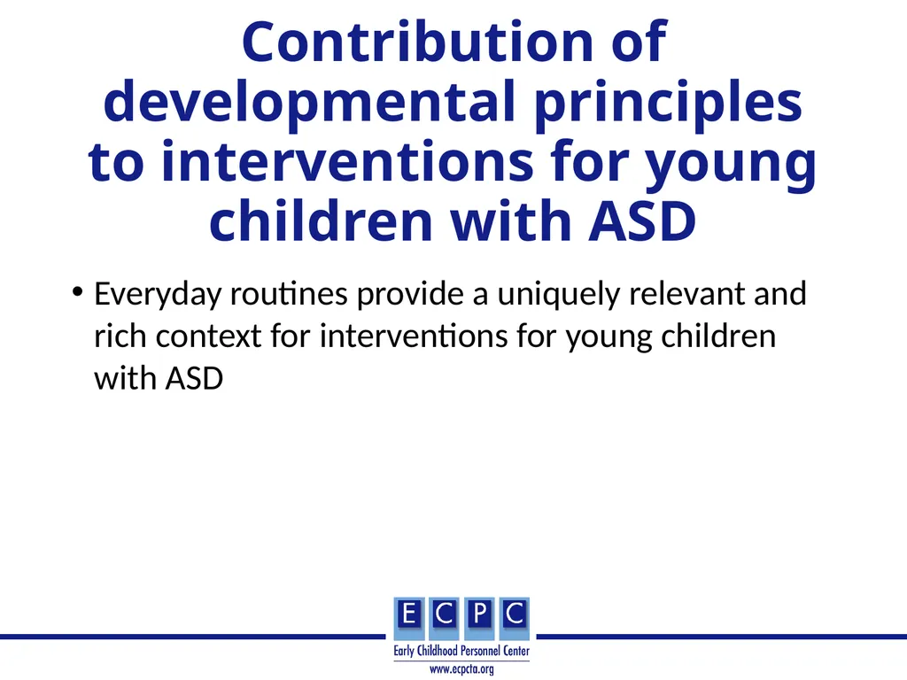 Addressing Autism in Early Intervention Practice - slide 16 of 53