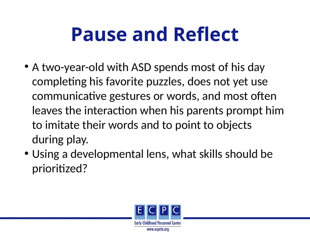 Addressing Autism in Early Intervention Practice - slide 17 of 53