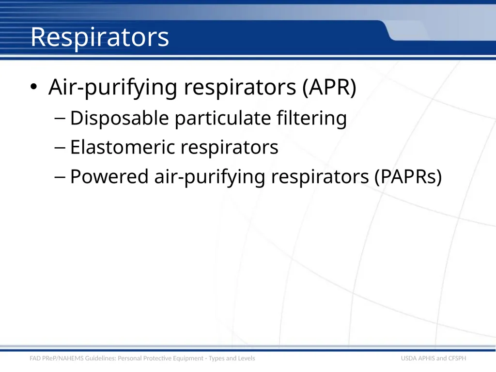Personal Protective Equipment Types and Levels - slide 6 of 24