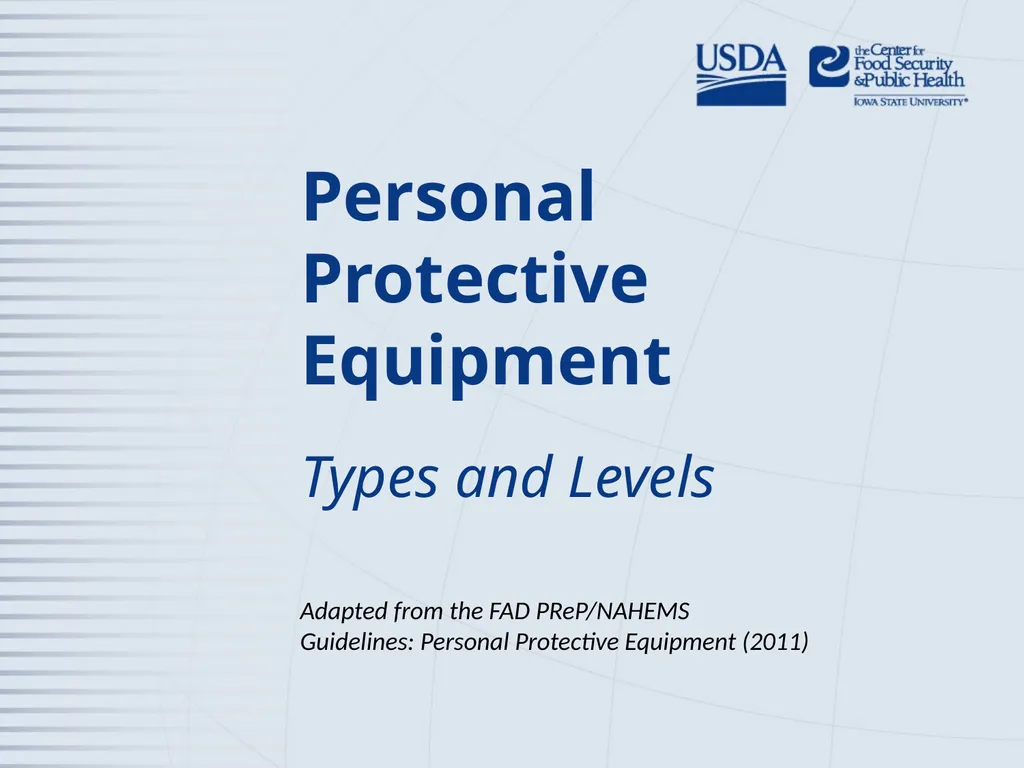Personal Protective Equipment Types and Levels - slide 1 of 24