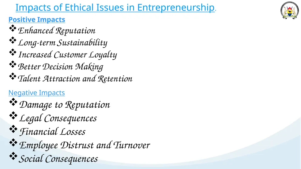ETHICAL ISSUES IN ENTREPRENERSHIP Ethical issues - slide 6 of 14