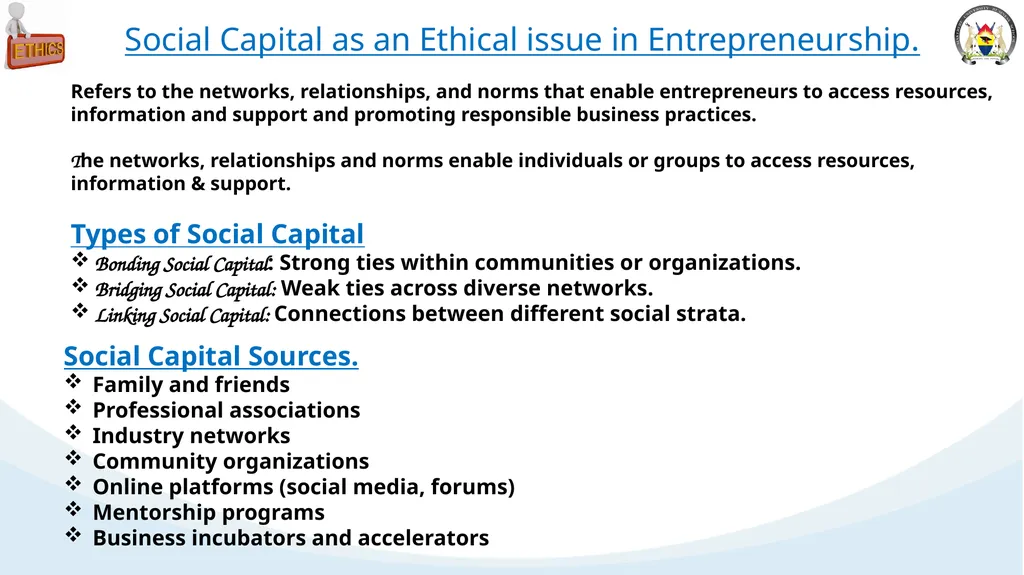 ETHICAL ISSUES IN ENTREPRENERSHIP Ethical issues - slide 10 of 14