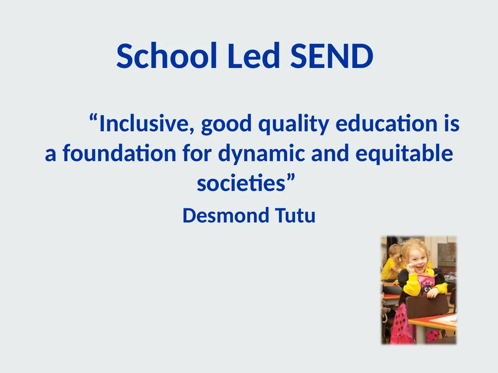 “Inclusive, good quality education is a foundation - slide 1 of 13