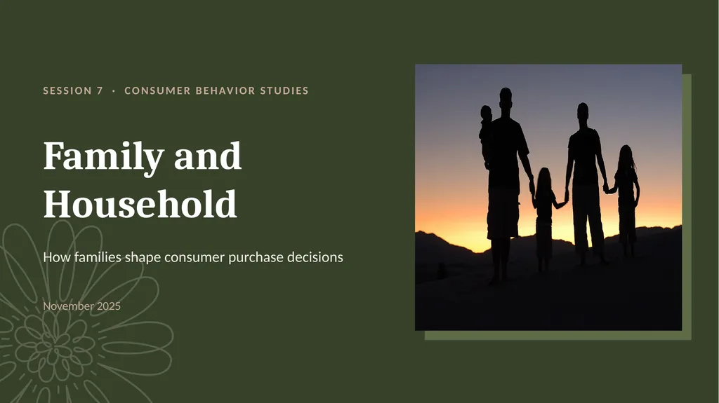 SESSION 7 · CONSUMER BEHAVIOR STUDIES Family and - slide 1 of 28