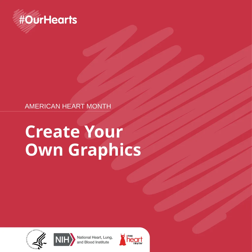 Create Your Own Graphics AMERICAN HEART MONTH - slide 1 of 11