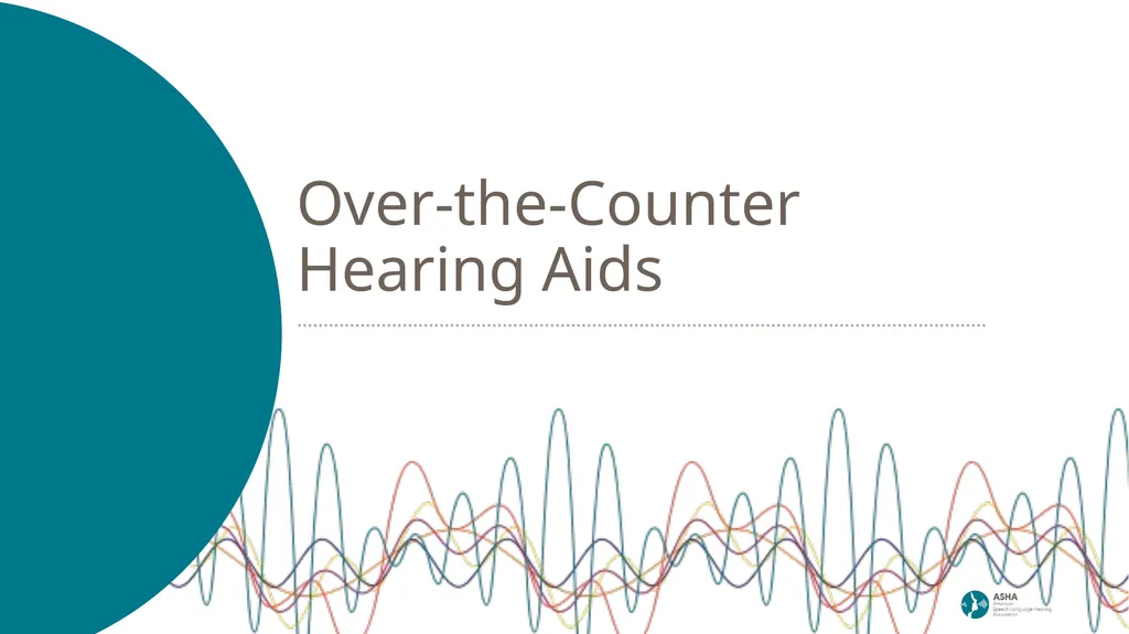 Over-the-Counter Hearing Aids Agenda Items - slide 1 of 9
