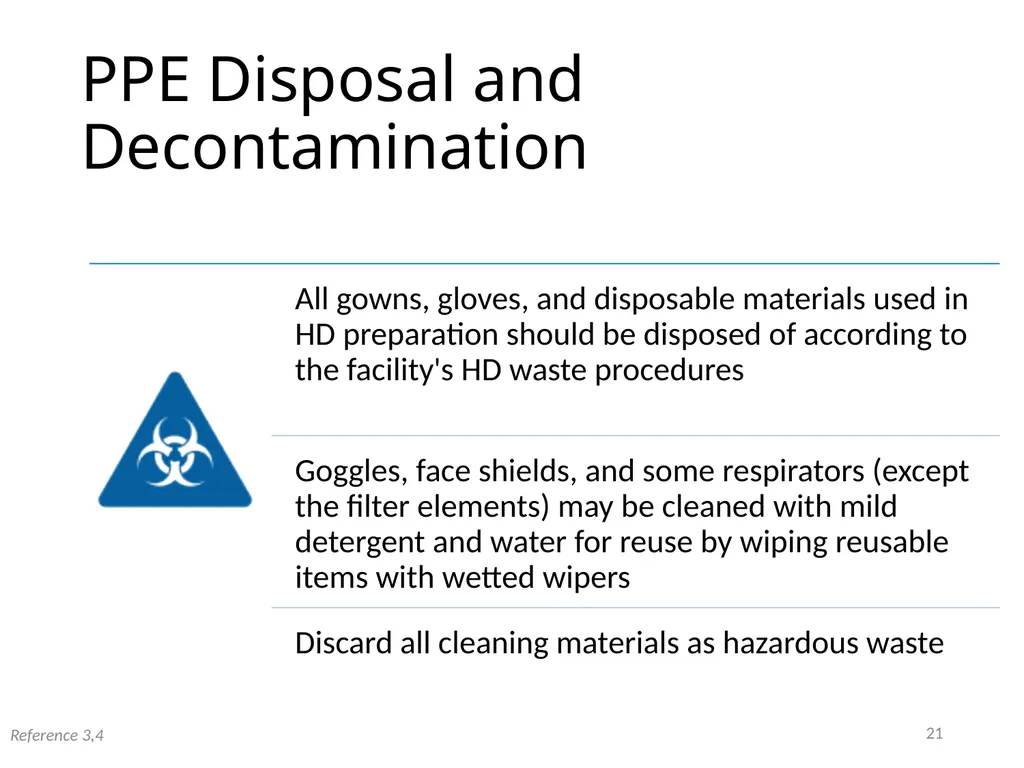 Personal Protective Equipment (PPE) DATE PLACE - slide 21 of 46