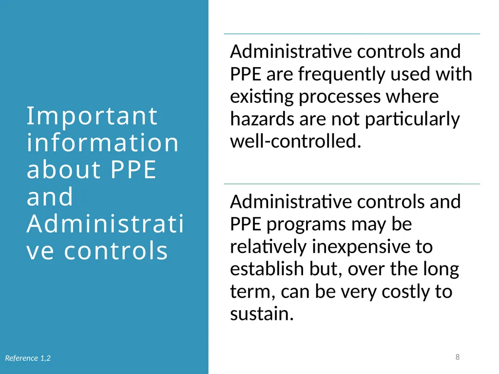 Personal Protective Equipment (PPE) DATE PLACE - slide 8 of 46