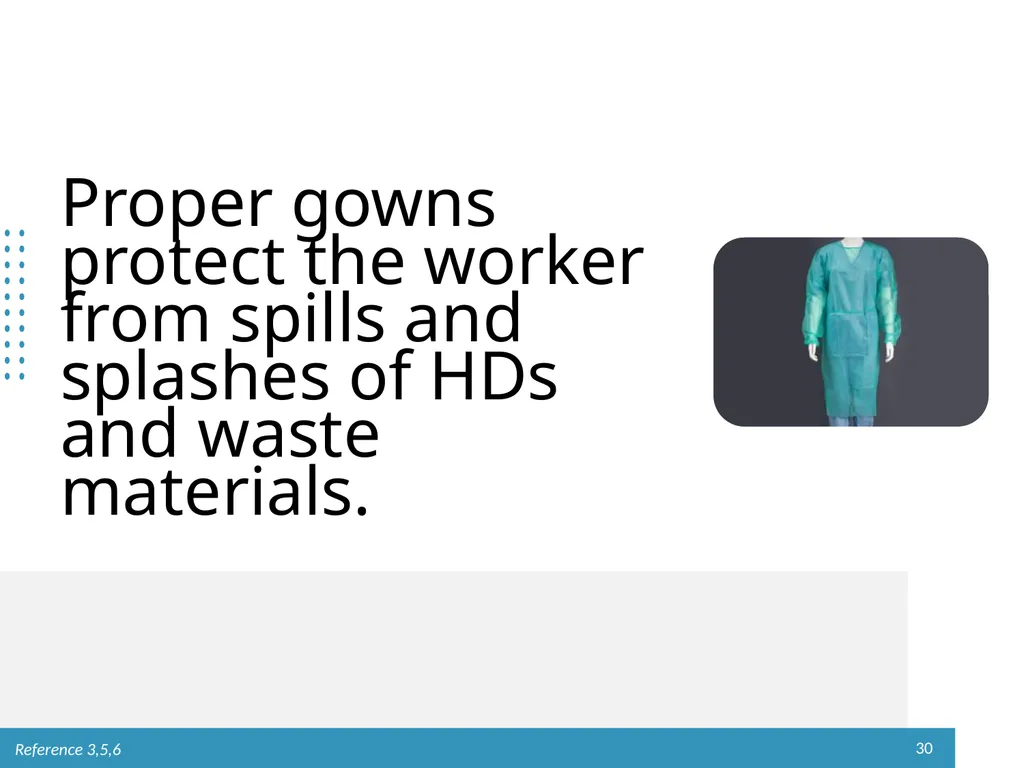 Personal Protective Equipment (PPE) DATE PLACE - slide 30 of 46