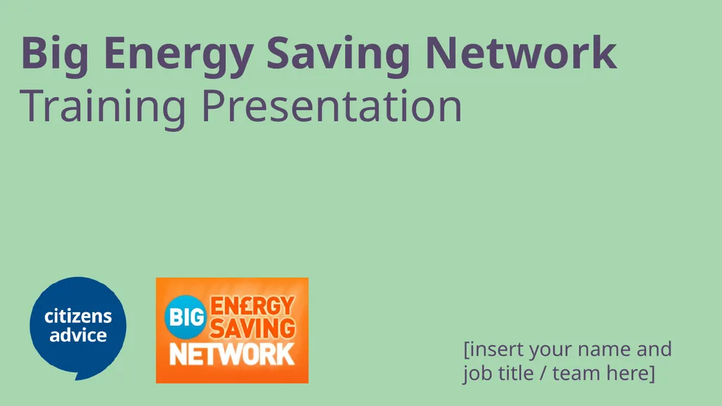 Big Energy Saving Network Training Presentation - slide 1 of 44