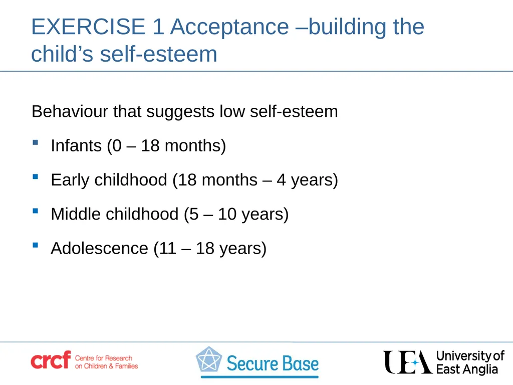 SESSION 3 Acceptance –building the child’s self - slide 6 of 21