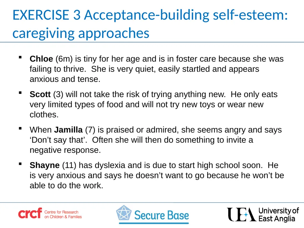 SESSION 3 Acceptance –building the child’s self - slide 16 of 21