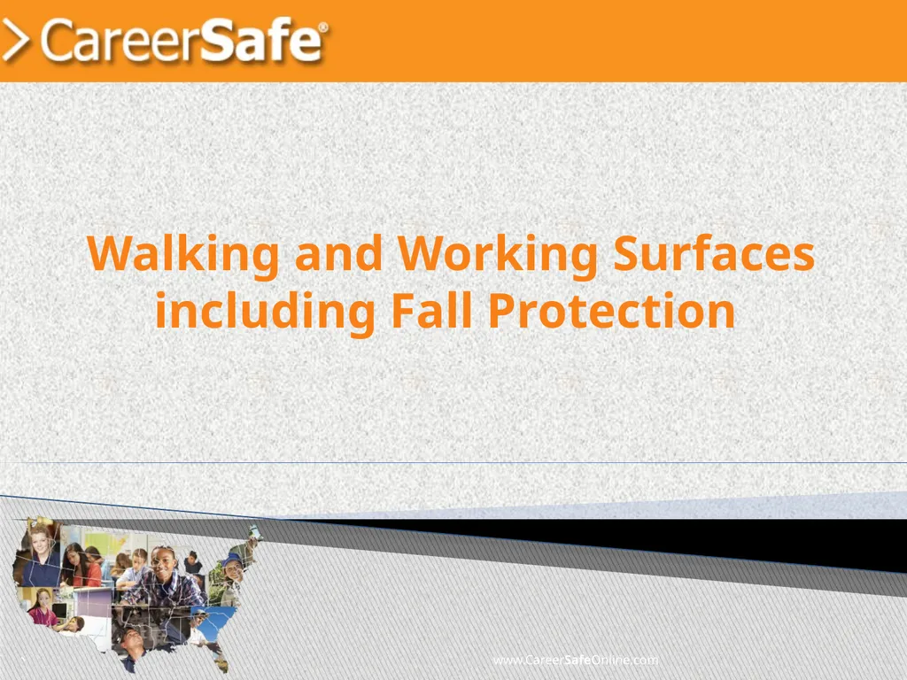 www.CareerSafeOnline.com Walking and Working - slide 1 of 39